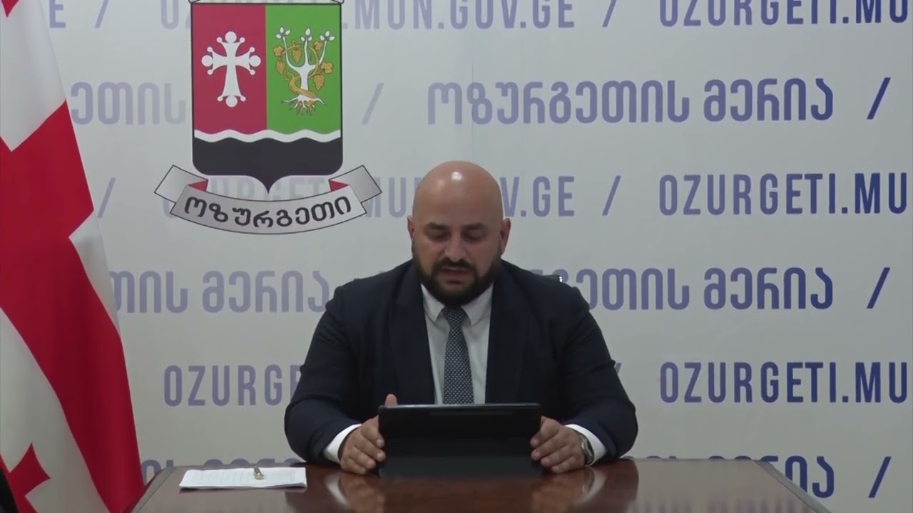 🔵 ოზურგეთის მერიის სხდომა - 07.06.2023