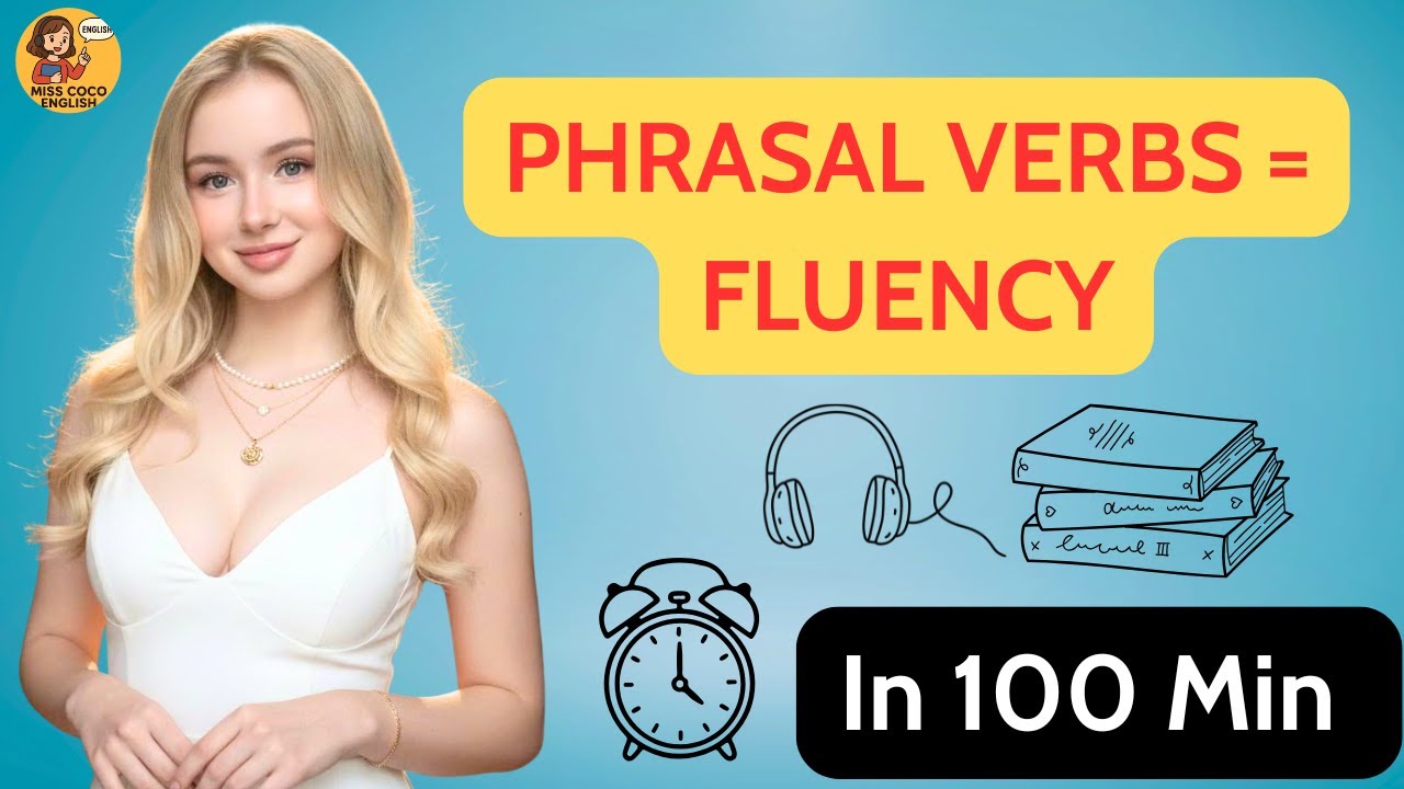 Speak Fluent English Naturally 🇺🇸 | Must-Know Phrasal Verbs for Daily ...