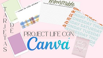 Tarjetas en Canva para projectLife