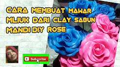 TUTORIAL MEMBUAT BUNGA SABUN MAWAR MELIUK||DIY ROSE SOAP CLAY - Durasi: 6.26. TUTORIAL MEMBUAT BUNGA SABUN MAWAR MELIUK||DIY ROSE SOAP CLAY - Durasi: 6.26.