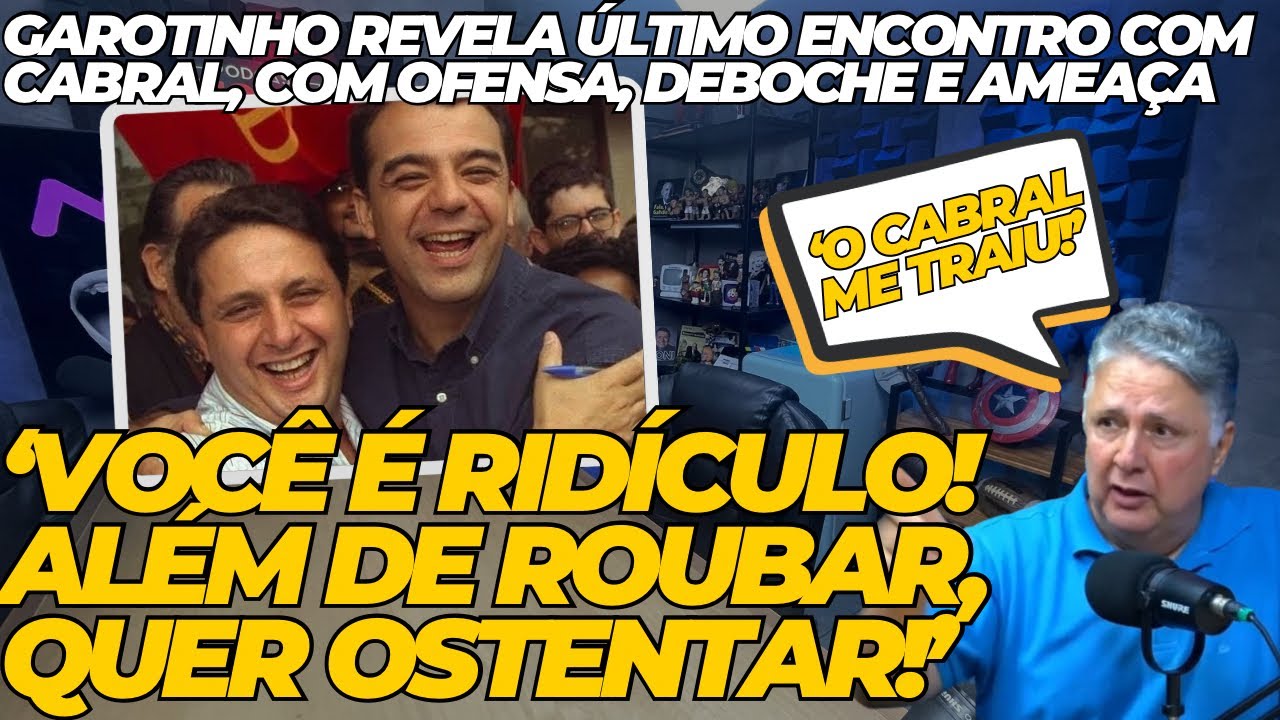 Garotinho detalha último encontro com Cabral: 