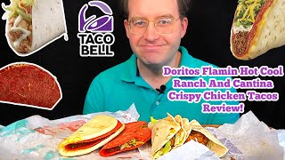 Taco Bell® Doritos Flamin' Hot Cool Ranch Taco & Cantina Crispy Chicken Taco Review!