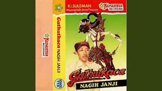 Download Lagu Gathutkaca Nagih Janji, Pt. 1 Download Lagu Gathutkaca Nagih Janji, Pt. 1