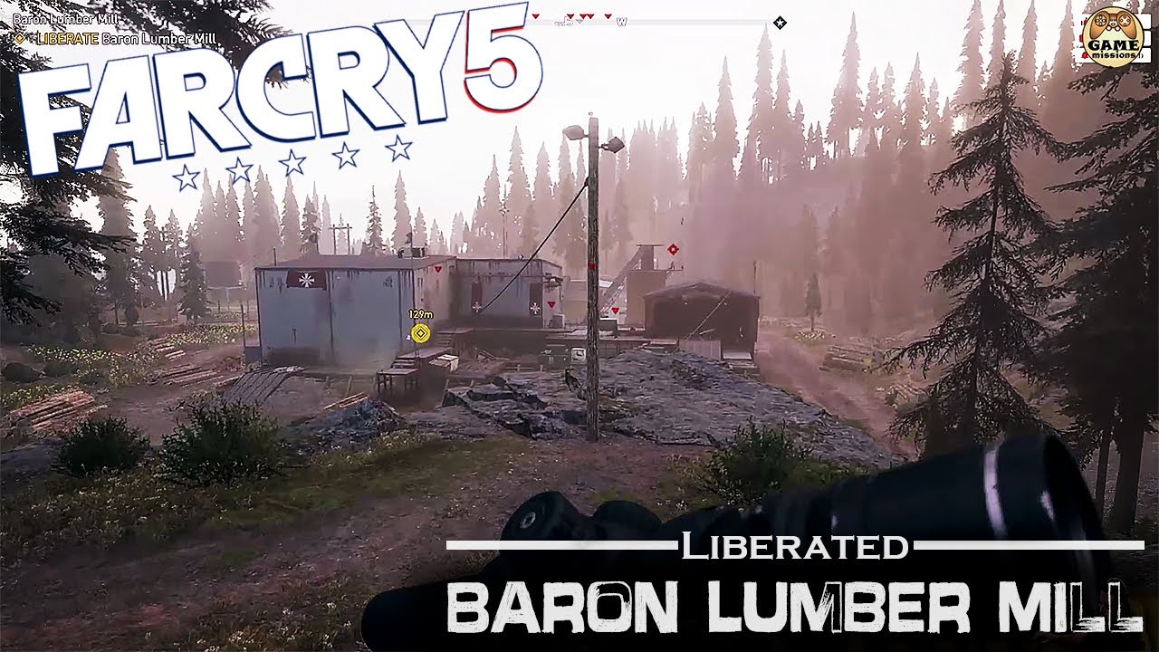Far Cry 5 Baron Lumber Mill YouTube