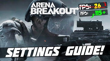 Arena Breakout Infinite: Graphics Settings! Increase PERFORMANCE & BOOST FPS