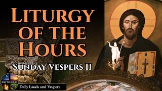 Divine Office | Sunday Evening Vespers II | August 2, 2026