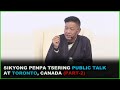 Sikyong penpa tsering public talk at toronto canada part 2