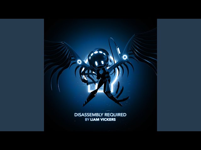 Disassembly Required (Teaser Original Soundtrack) class=