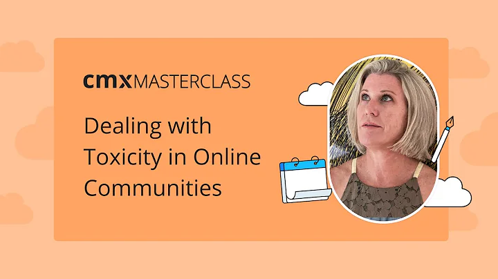 CMX Masterclass: Dealing with Toxicity in Online Communities | Hawk - DayDayNews