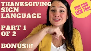 Thanksgiving Sign Language (Part 1 of 2) Plus BONUS!