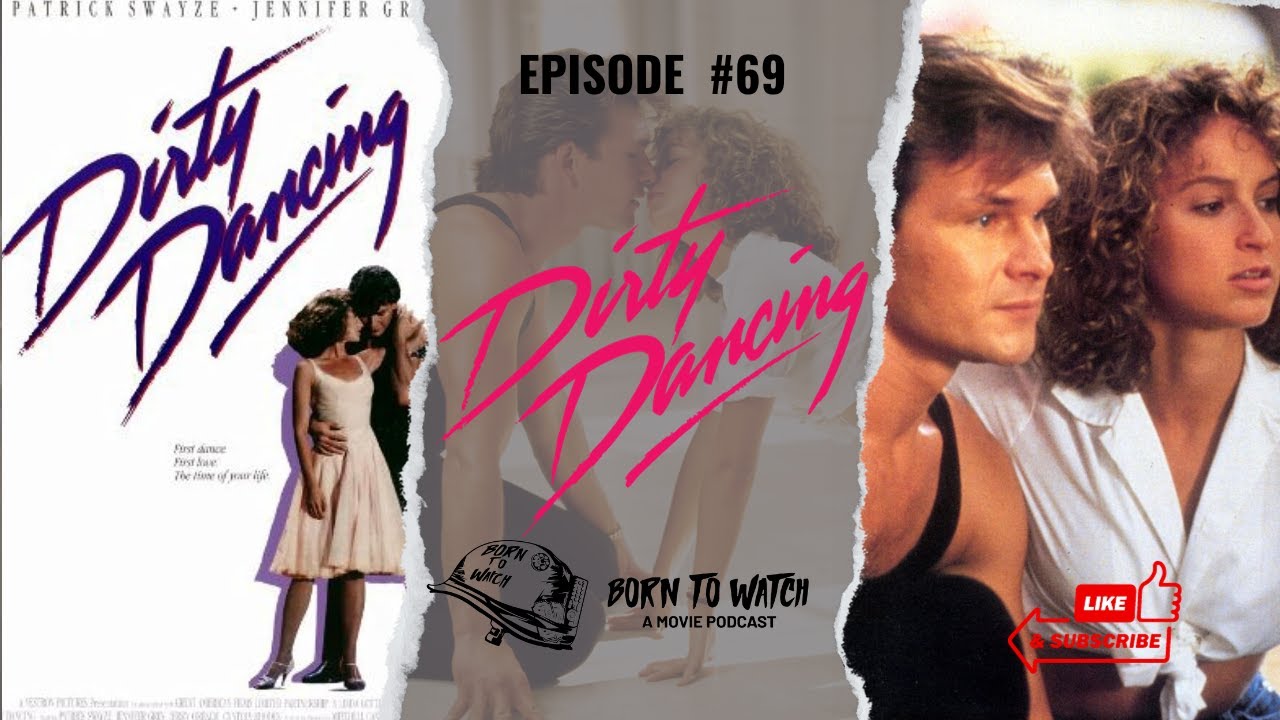 Dirty Dancing (1987) Full Movie Review | Movie Recommendation | Podcast Episode | Patrick Swayze