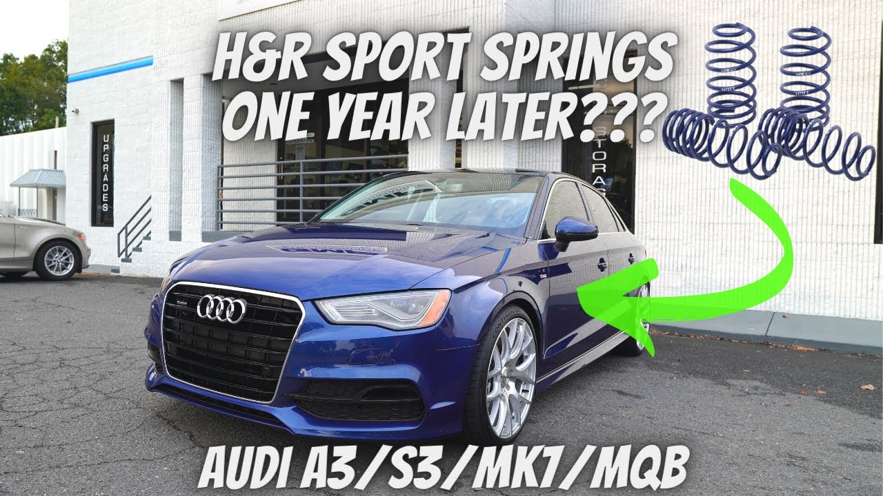 H R Sport Springs One Year Later Audi A3 S3 Mk7 Mqb Youtube H R Sport Springs One Year Later Audi A3 S3 Mk7 Mqb Youtube