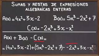 Suma y resta de expresiones algebraicas enteras