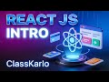 Introduction to React JS | Basics, Features & Use Cases
