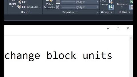 CHANGE AUTOCAD BLOCKS UNITS