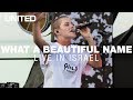 What a beautiful name live in israel  hillsong united