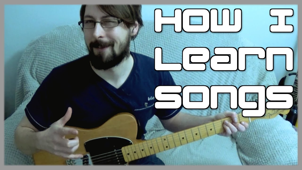 How To Learn Songs | A Basic Method, Tricks & Tips - YouTube