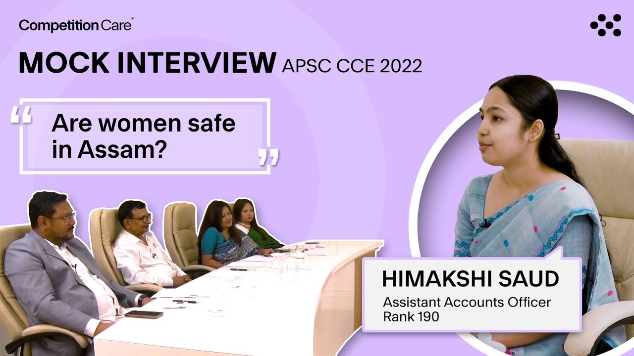 APSC CCE 2022 Mock Interview Guidance- Himakshi Saud,Asst.Accounts ...