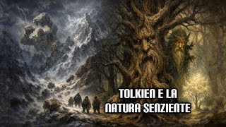 Tolkien e la natura senziente