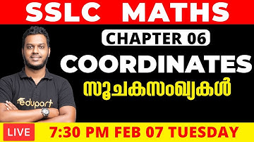 SSLC Maths | Chapter 6 | Coordinates സൂചകസംഖ്യകൾ | Full Chapter