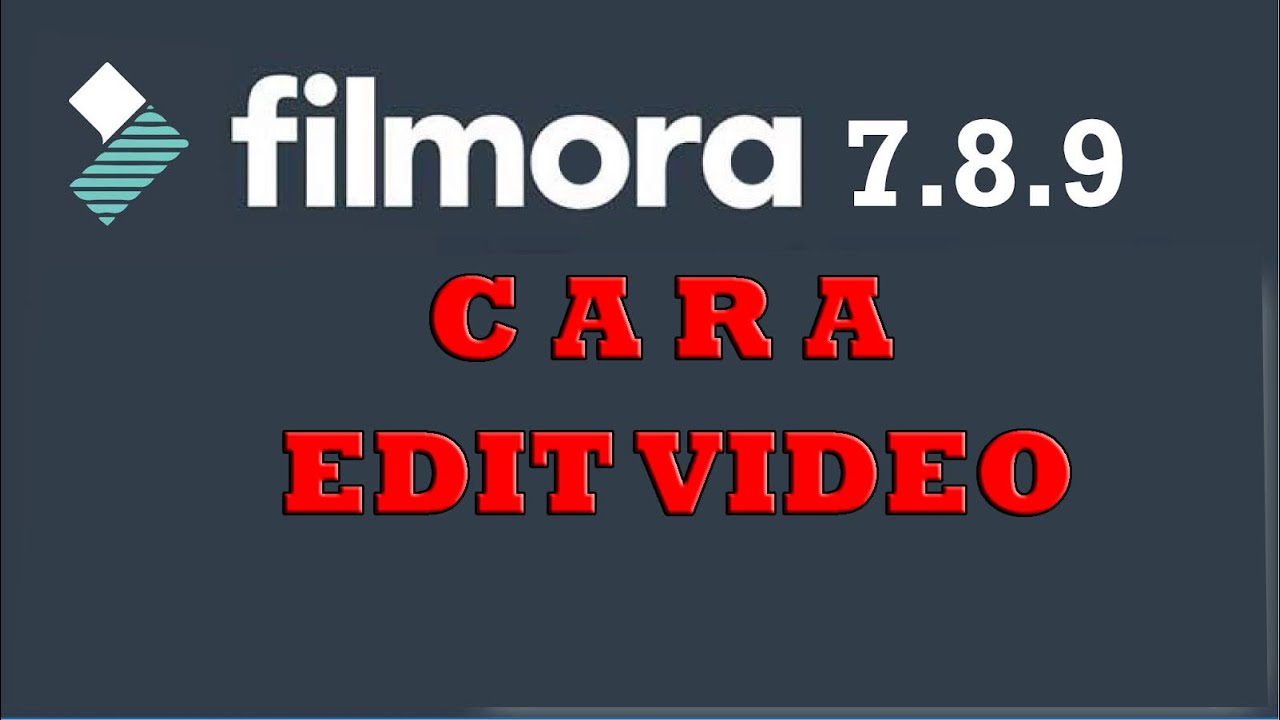 EDITING VIDEO DI FILMORA 7.8.9