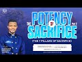 THE POTENCY OF SACRIFICE ((Part Two) with Pastor Karounwi Damilola Gabriel