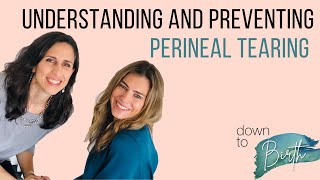 Perineal Tearing and Birth: Causes, Prevention, and Healing| Down to Birth Show
