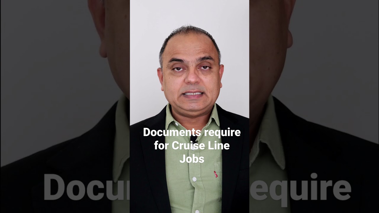 Documents Require for Cruise Line jobs 
