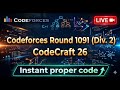 🔴 LIVE – Codeforces Round 1091 (Div. 2) + CodeCraft 26 | Solve With Me | C++ CP