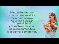 Karen Méndez, FMK - Tú No Entiendes (Letra/Lyrics)