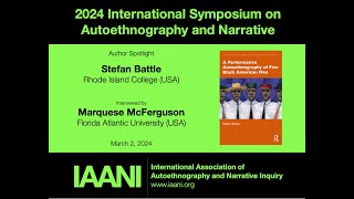 2024 ISAN Author Spotlight: Stefan Battle, A Performative Autoethnography of Five Black American Men