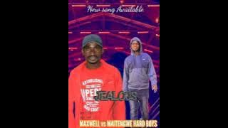 Maitengwe hard boys and Maxwell - Jealous
