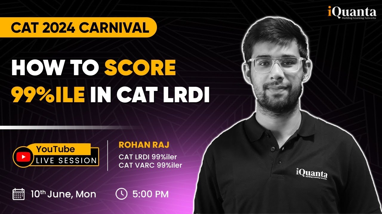 How to Crack CAT LRDI With 99%ile | CAT 2024 Carnival | iQuanta - YouTube