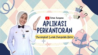 Aplikasi Perkantoran - Perangkat Lunak Pengolah Kata | Materi IKM Mapel Informatika SMP Kelas 7 screenshot 5