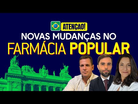 ⚠️ ATENÇÃO! Novas mudanças no Farmácia Popular (Bula Legal - programa 04)