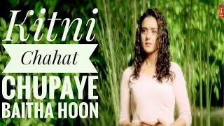 Kitni-Chahat-Chupaye-Baitha