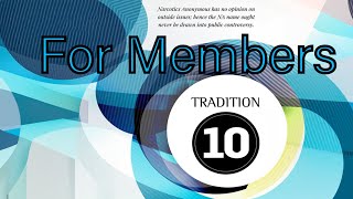 Guiding Principles Tradition 10 (For Members)