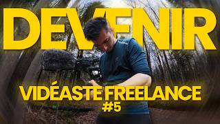 JE FILME MON PROCHAIN DOCUMENTAIRE | DEVENIR FREELANCE #5