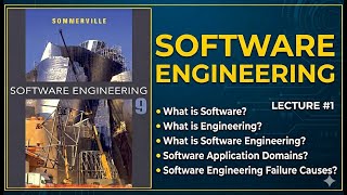 Introduction to Software Engineering | Lecture #1 | Ian Sommerville 9th Edition