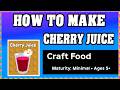 How To Make CHERRY JUICE in CRAFT FOOD [Make New Recipe][Update] (Guide/Tutorial) *Roblox*