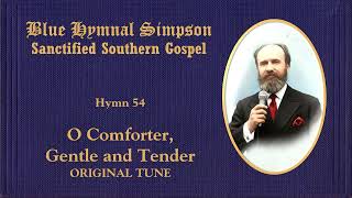 BLUE HYMNAL SIMPSON ORIGINAL (Sanctified Southern Gospel) "O Comforter, Gentle and Tender" screenshot 4