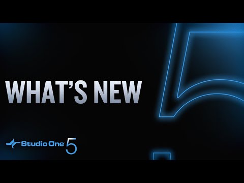 Introducing Studio One 5 Music Production Software/DAW—What's new?