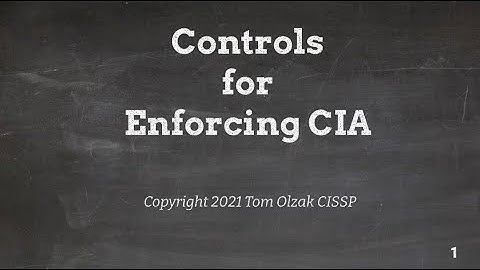 CIA and Related Controls