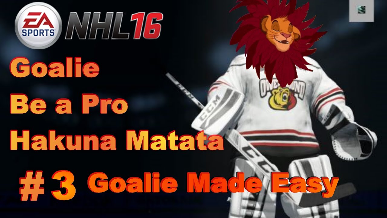 NHL 16 Goalie Be a Pro #3 - .955 Movement Tips