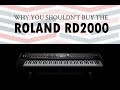 Roland RD2000 Review: I just don