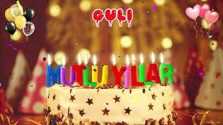 GULI iyi ki doğdun - Mutlu Yıllar