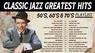 Legends Of Jazz  Classic Hits 50s 60s U0026 70s  Louis Armstrong Dean Martin Frank Sinatranat King