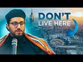 Reasons to Avoid Living in Mecca | Dr. Shadee Elmasry