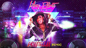 Missy Elliott - Beep Me 911 (ENTRSTELLAR REMIX)