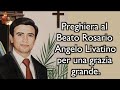 Preghiera al Beato Rosario Angelo Livatino per una grazia grande